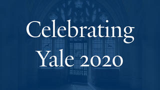Celebrating Yale 2020