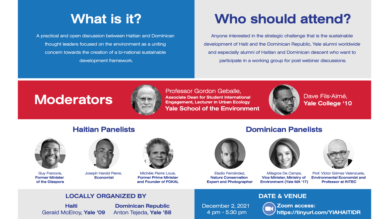 Speakers for Yale International Alliance webinar, Environmental and Economic Opportunities for Growth and Development in Haiti and the Dominican Republic