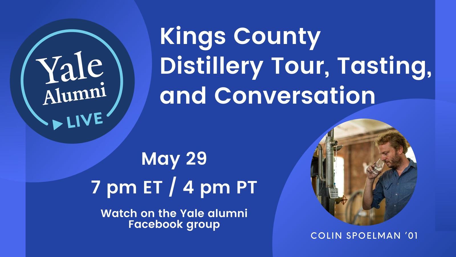 Yale Alumni Live - Kings County Distillery