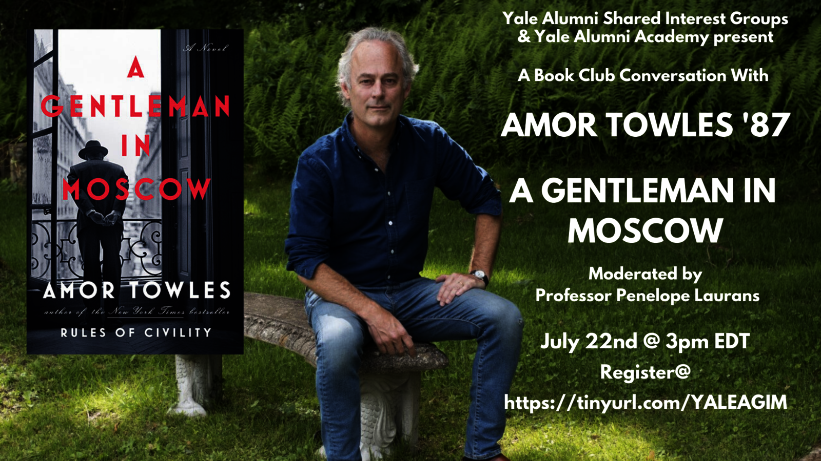 Graphic for webinar, "A Gentleman in Moscow: A Book Club Conversation with Amor Towles ’87 & Prof. Penelope Laurans"