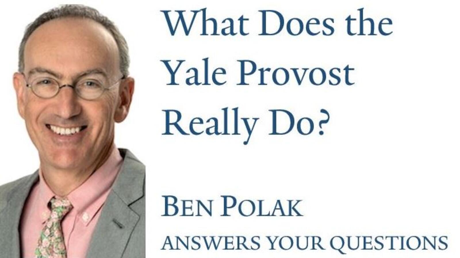 What Does the Yale Provost Really Do?