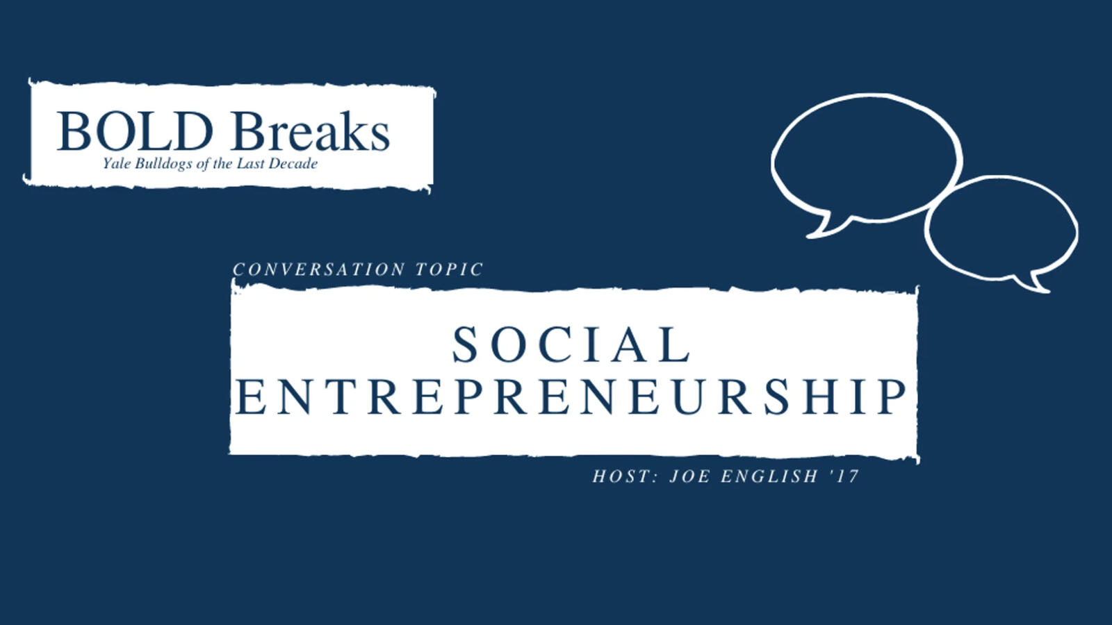 BOLD Breaks: Social Entrepreneurship