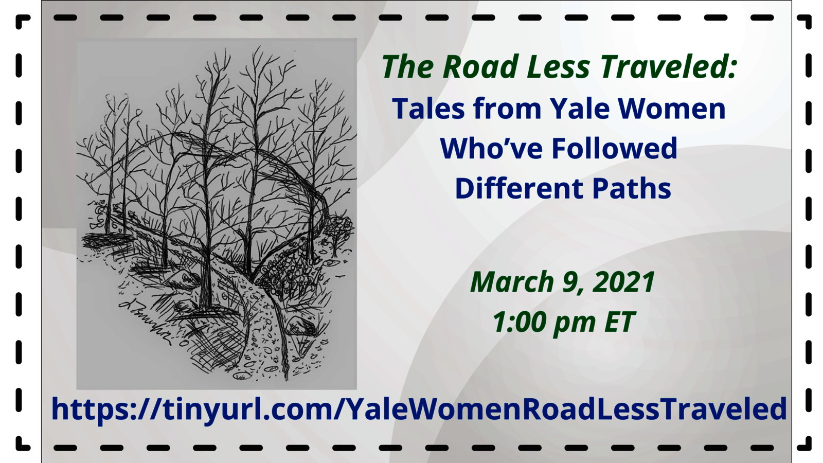 Webinar graphic, The Road Less Traveled: Tales from Yale Women Who’ve Followed Different Paths