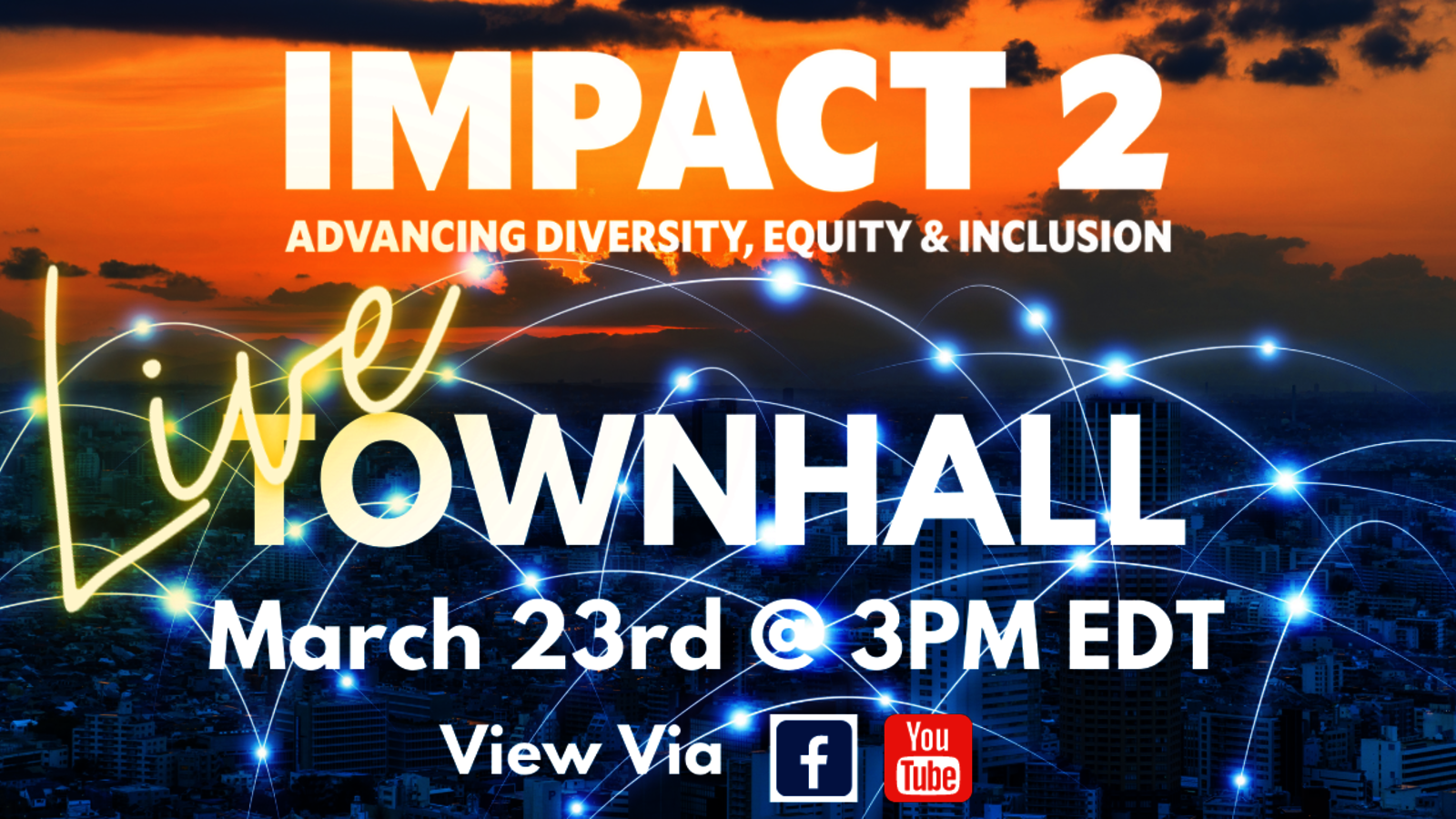 IMPACT 2: Townhall