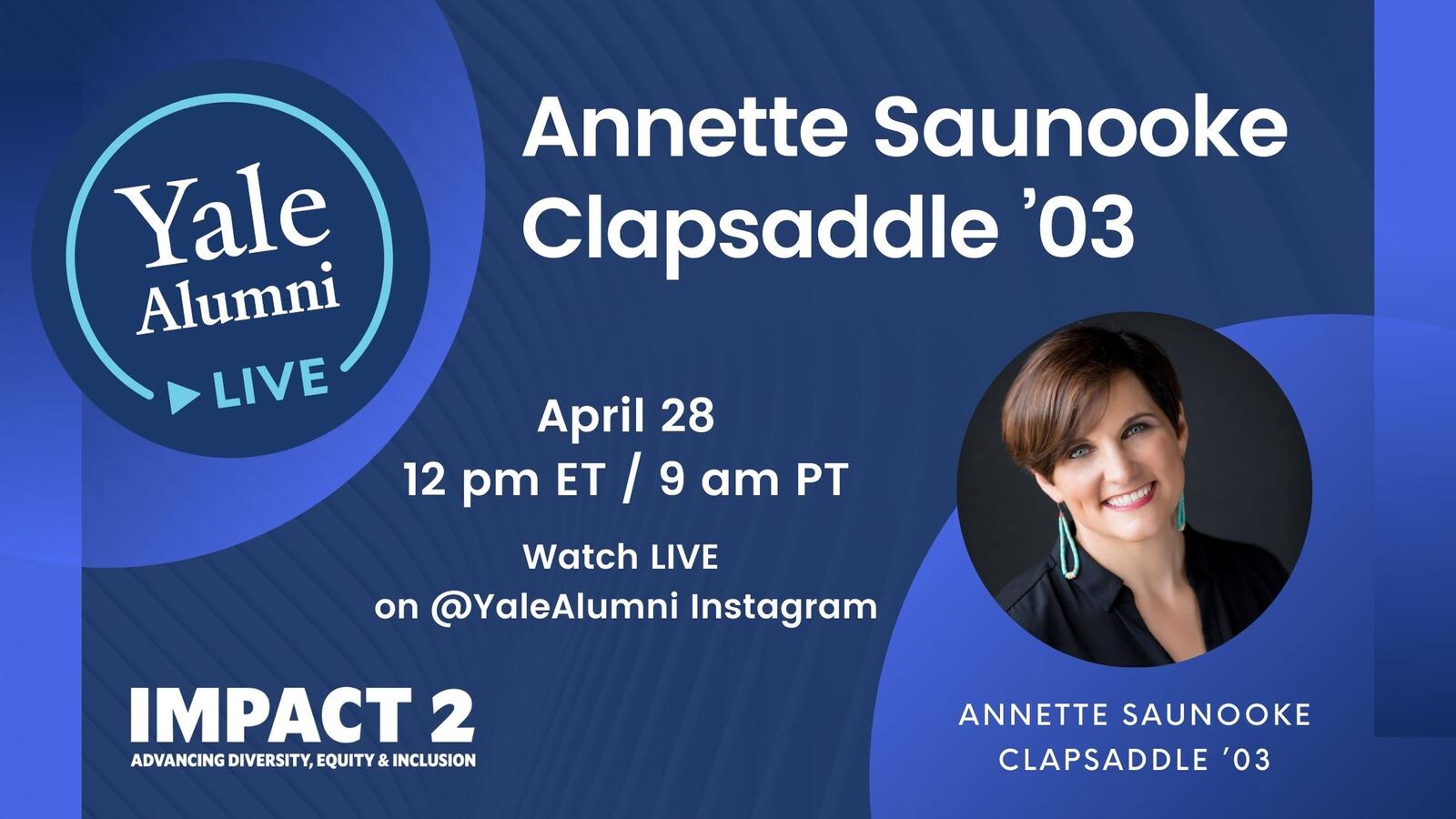 Yale Alumni LIVE: Annette Saunooke Clapsaddle ’03