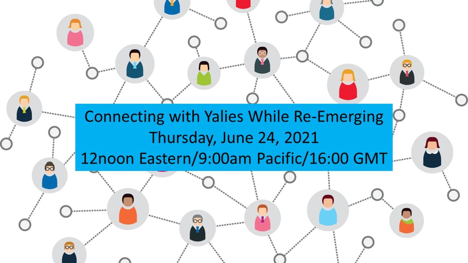 2021-06-24-Emerging June 24 Logo Connecting With Yalies-12noon Eastern