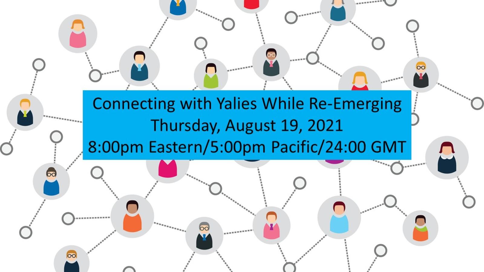 2021-08-19 Emerging Aug 19 LOGO Connecting with Yalies--8pm Eastern