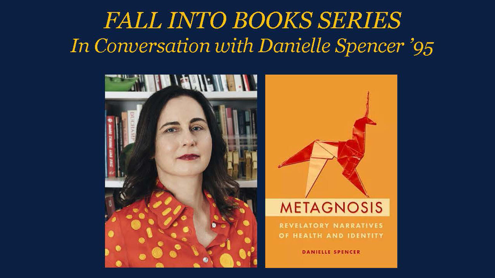Fall into Books Series: In Conversation with Danielle Spencer ’95