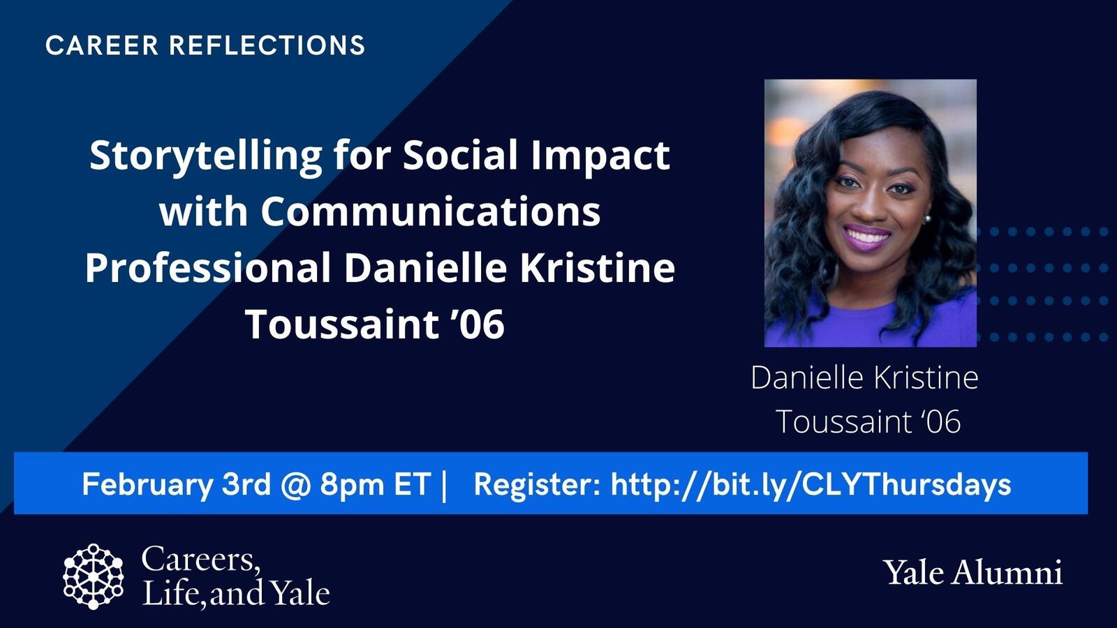 Storytelling for Social Impact with Communications Professional Danielle Toussaint ’06 