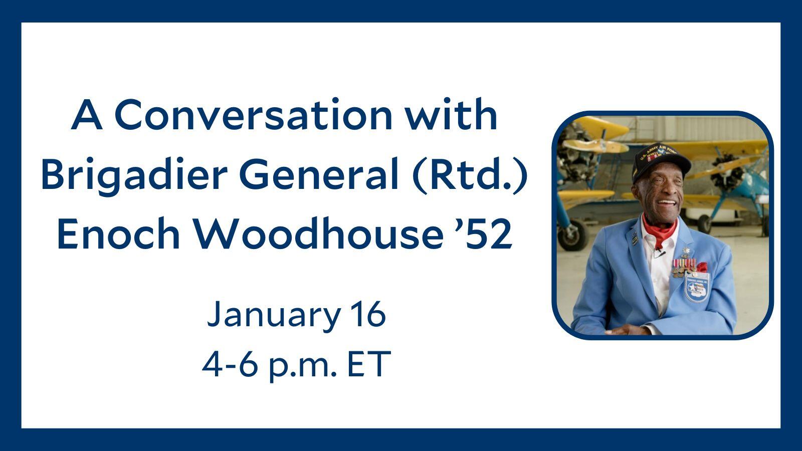 A conversation with Brigadier General (Rtd.) Enoch Woodhouse ’52