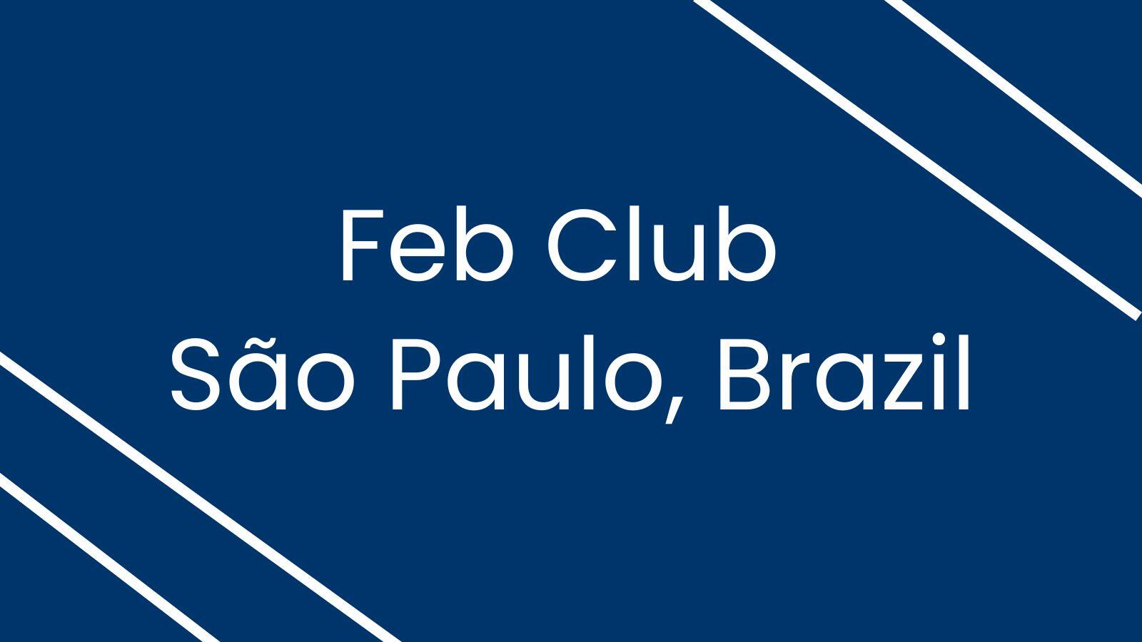 Feb Club - São Paulo, Brazil