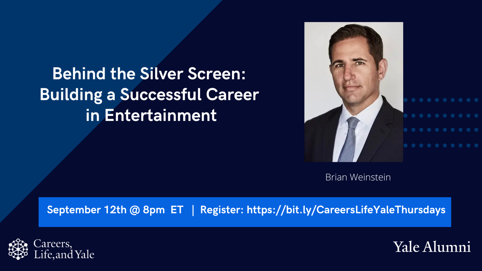 Careers, Life, and Yale | Behind the Silver Screen: Building a Successful Career in Entertainment
