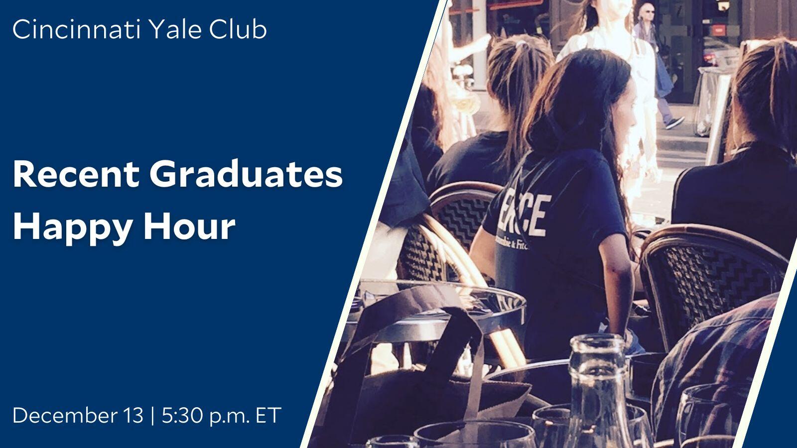 Cincinnati Yale Club Recent Graduates Happy Hour