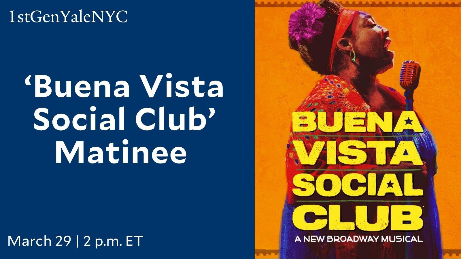 ‘Buena Vista Social Club’ Matinee with 1stGenYaleNYC
