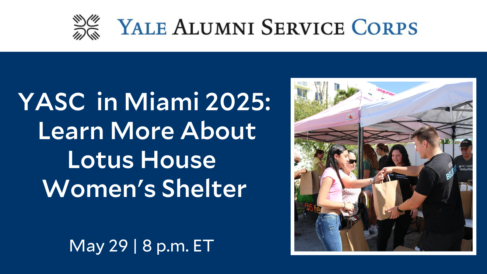 Yale Alumni Service Corps (YASC) in Miami 2025: Learn More About Lotus House Women's Shelter