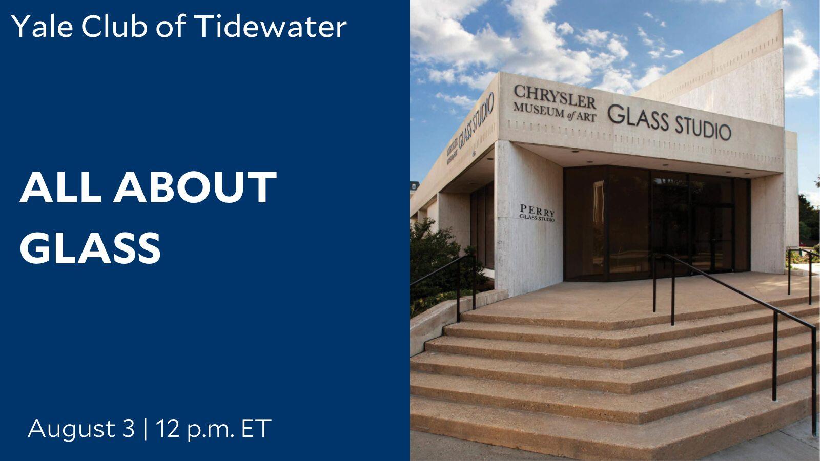 Yale Club of Tidewater: All About Glass