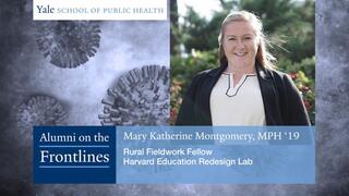 Alumni on the Frontlines: MK Montgomery '19 MPH