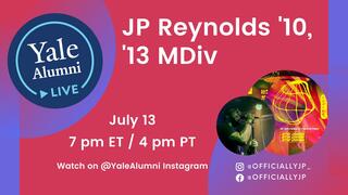 JP Reynolds Yale Alumni Live