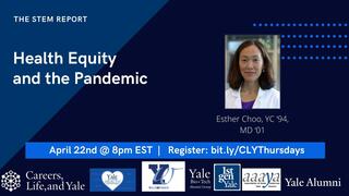 Careers, Life, and Yale Thursday Show: Health Equity and the Pandemic