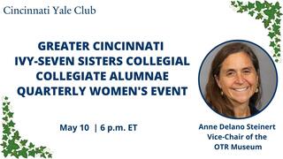 Graphic: Greater Cincinnati Ivy-Seven Sisters Collegial Collegiate Alumnae Quarterly Women's Event