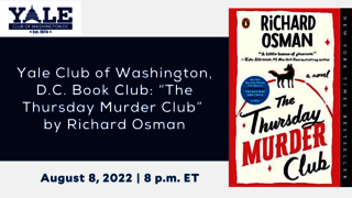 Graphic: Yale Club of Washington Book Club: "The Thursday Murder Club" by Richard Osman
