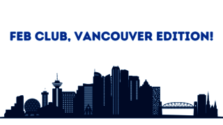 Feb Club Vancouver