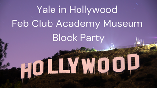 Yale in Hollywood Feb Club