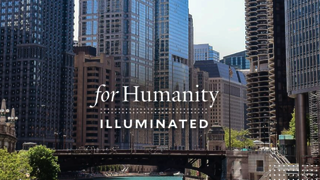 For Humanity Illuminated Chicago