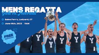 2023 Yale-Harvard Men's Crew Regatta