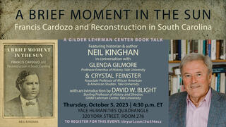 GLC Book Talk: Neil Kinghan, “A Brief Moment in the Sun: Francis Cardozo and Reconstruction in South Carolina”