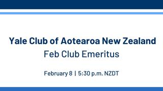 Feb Club Emeritus 2024 at Eight Plates with the Yale Club of Aotearoa New Zealand