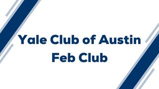 Feb Club Austin
