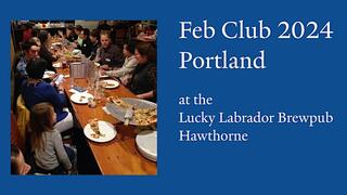 Feb Club Portland, Oregon