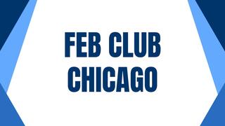 Feb Club Chicago