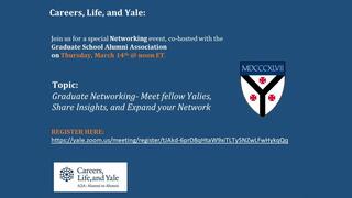 Graduate Networking: Meet fellow Yalies, Share Insights, and Expand your Network