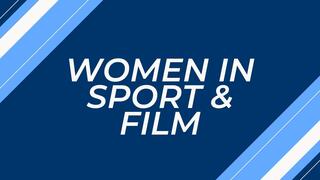 Women in Sport & Film