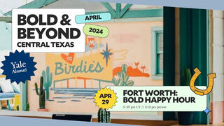 BOLD & Beyond: Fort Worth