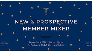 New & Prospective Member Mixer at The Yale Club