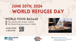 Yale MacMillan Center 2024 World Refugee Day Food Bazaar