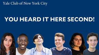 Yale Club of New York City presents ‘You Heard It Here Second!’