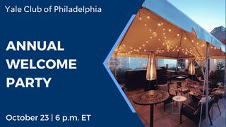 Yale Club of Philadelphia Annual Welcome Party