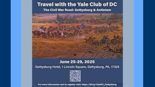 Yale Club of Washington, DC | The Civil War Road: Gettysburg & Antietam