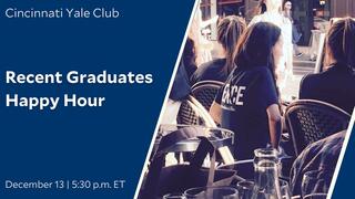 Cincinnati Yale Club Recent Graduates Happy Hour