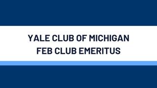 Yale Club of Michigan Feb Club