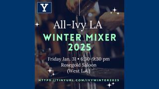 All-Ivy LA Winter Mixer 2025