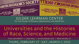 GLC 2025 Annual Conference: Universities and the Histories of Race, Science, and Medicine