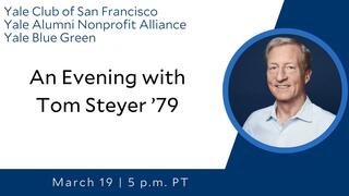 An Evening with Tom Steyer ’79