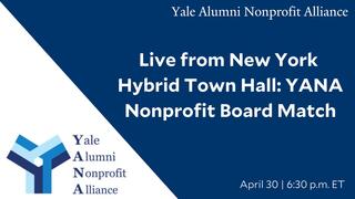Live from New York Hybrid Town Hall: YANA Nonprofit Board Match