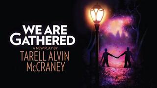 ‘We Are Gathered’ with Tarell Alvin McCraney '07 MFA hosted by Yale Club of Washington, DC 