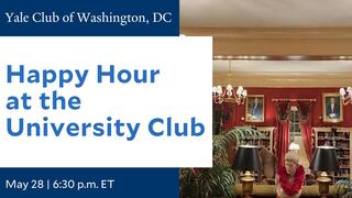 Happy Hour at the University Club with the Yale Club of Washington, DC 